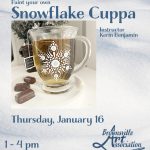 Paint Your Own Snowflake Cuppa Workshop - Jan 16