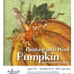 2025-10-25  Painting with Wool Pumpkin